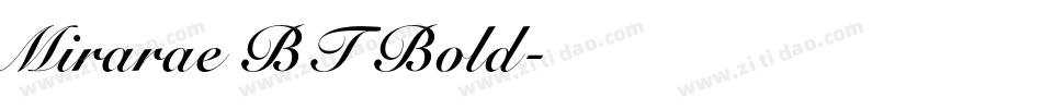 Mirarae BT Bold字体转换
